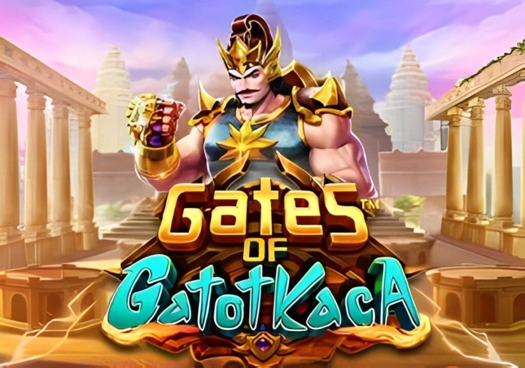 Gates Of Gatot Kaca